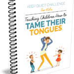 Keep Quiet Challenge for Kids - Teaching Children How to Tame Their Tongues