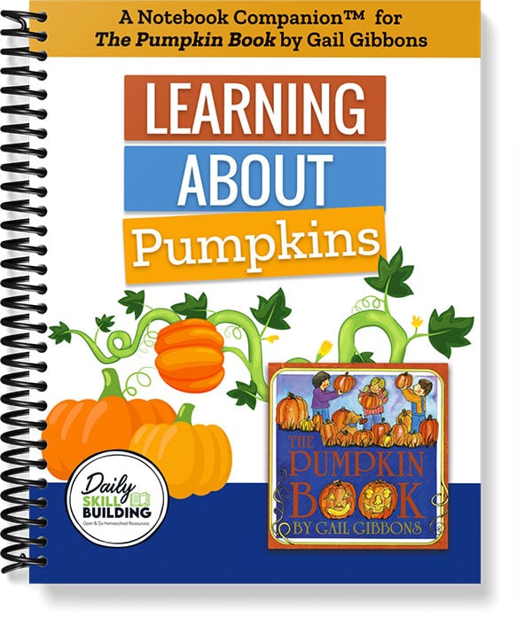 Learning About Pumpkins Notebook Companion for The Pumpkin Book by Gail Gibbons