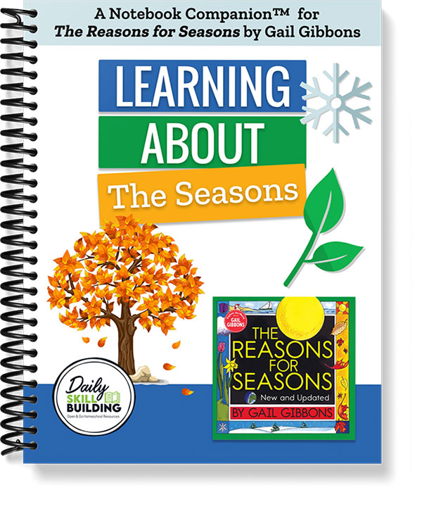 Learning About the Seasons, a Notebook Companion™ to The Reasons For Seasons by Gail Gibbons
