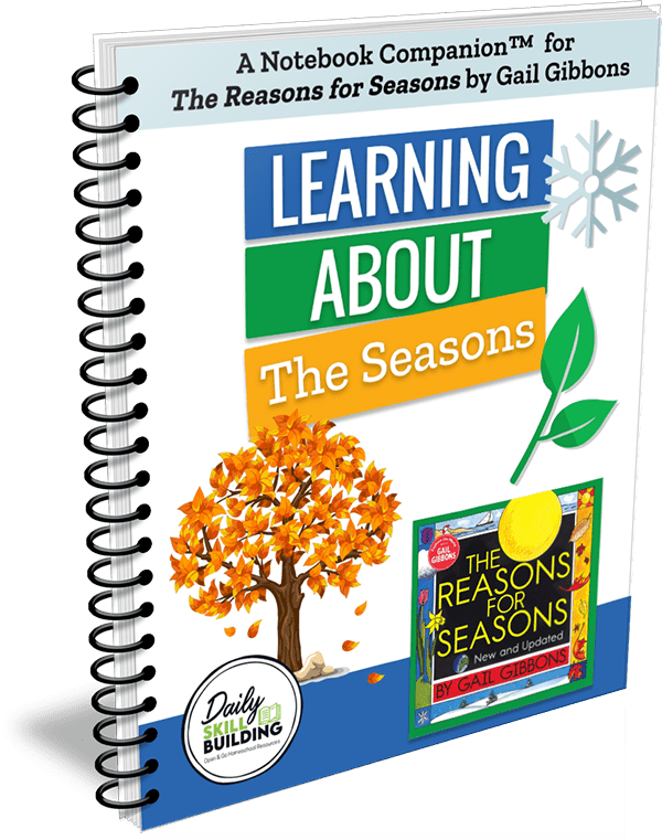Learning About the Seasons, a Notebook Companion™ to The Reasons For Seasons by Gail Gibbons