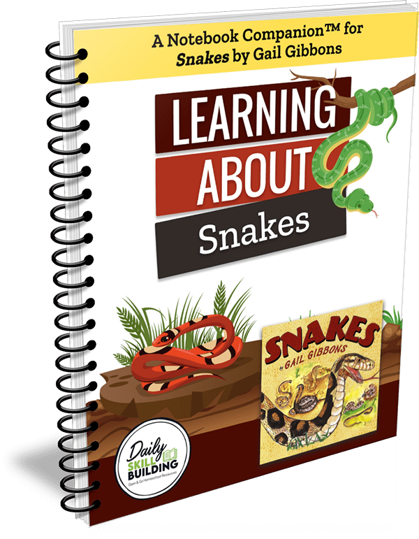 Learning About Snakes Notebook Companion for Snakes by Gail Gibbons