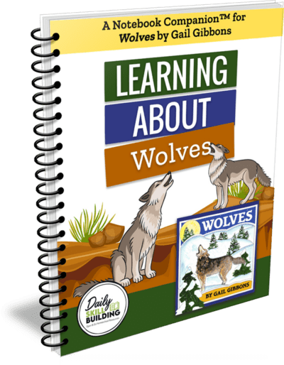 Learning About Wolves - Notebook Companion for Wolves by Gail Gibbons