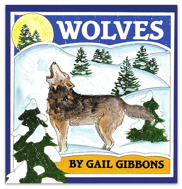 Wolves by Gail Gibbons