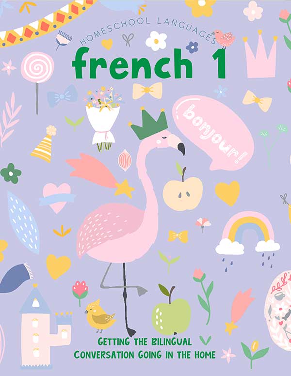 Homeschool French Curriculum: Level 1