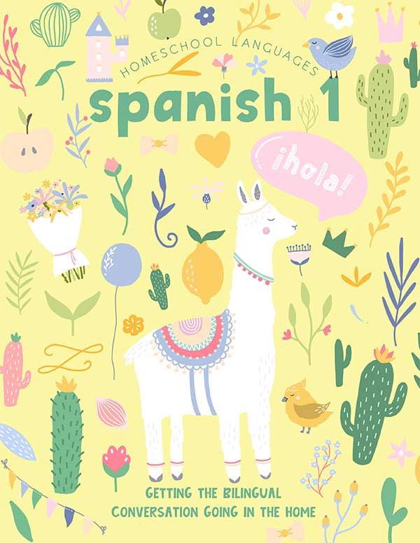 Homeschool Spanish Curriculum: Level 1