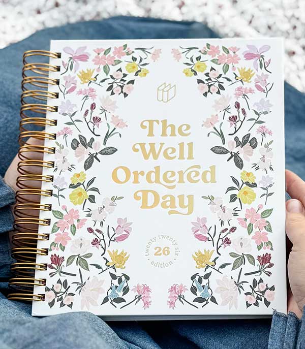 The Well Ordered Day Planner - 2026 Edition