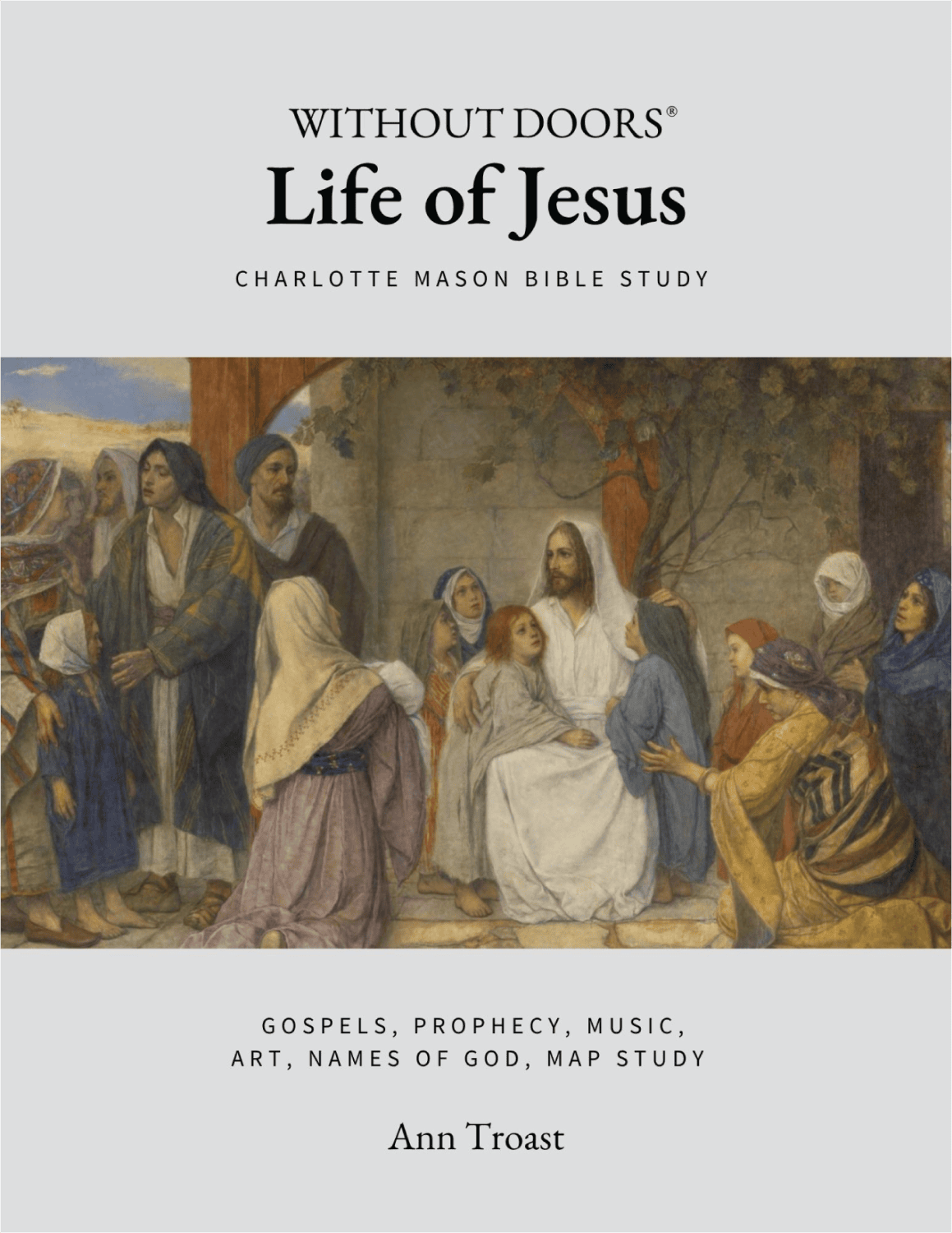 Without Doors: Life of Jesus