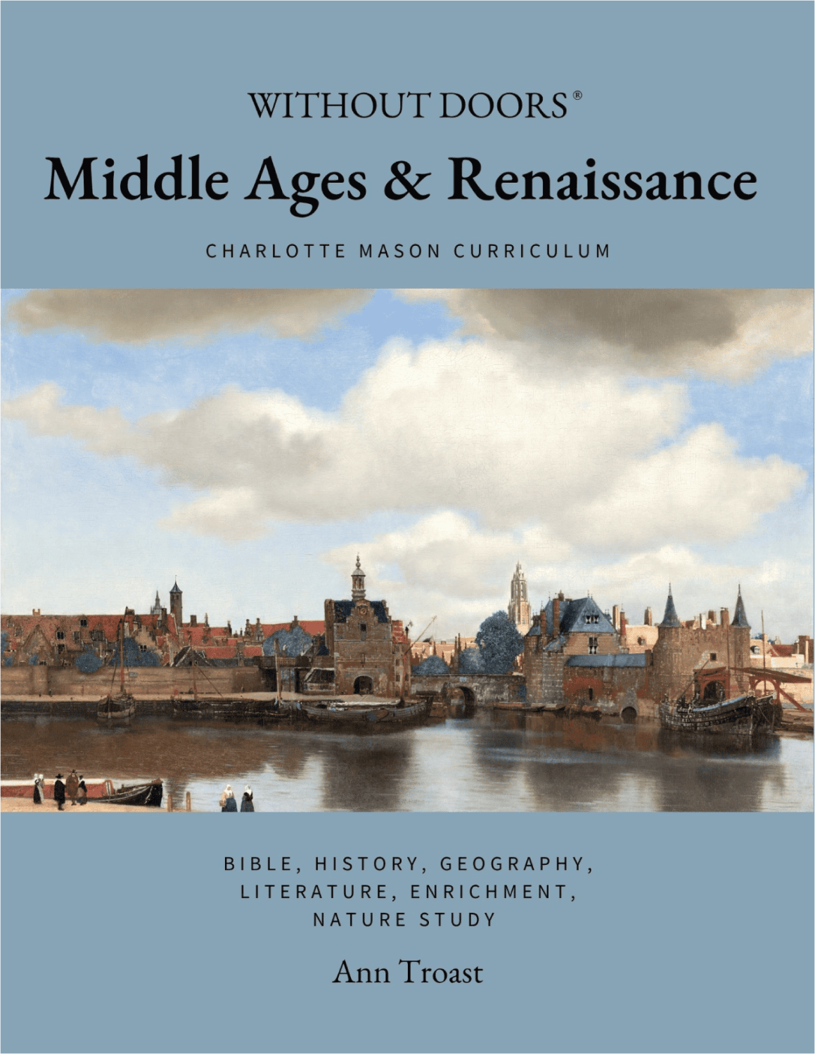 Without Doors: Middle Ages & Renaissance