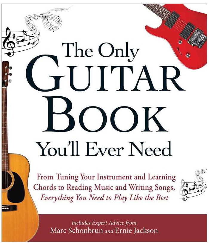 The Only Guitar Book You'll Ever Need
