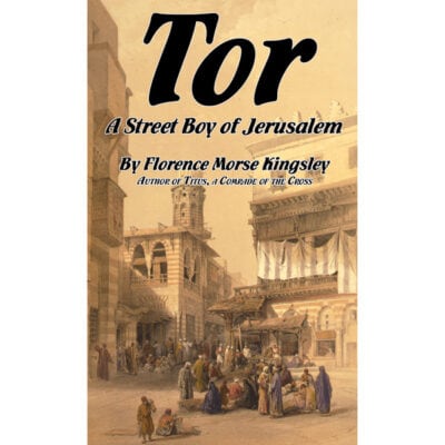 Tor: A Street Boy of Jerusalem