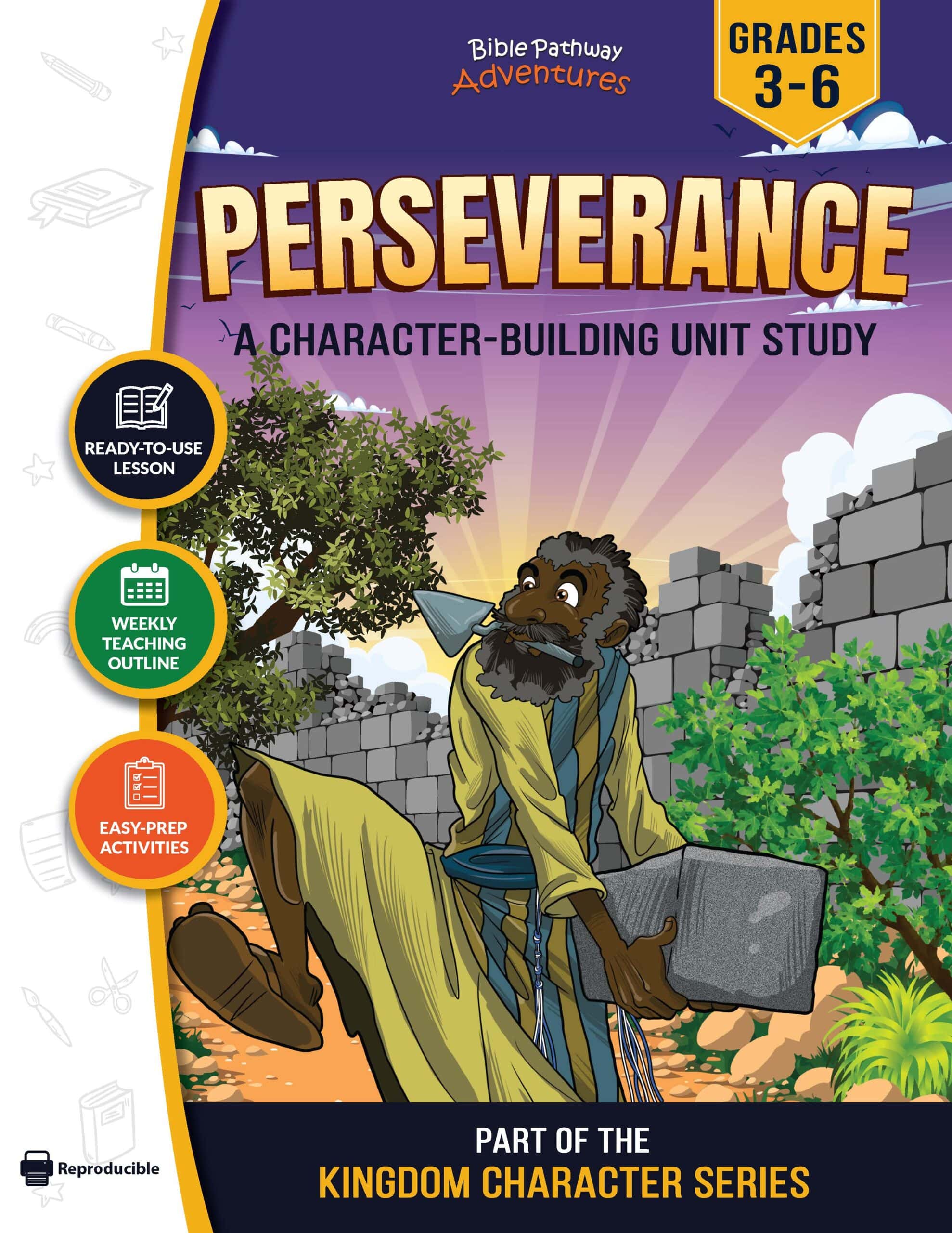 Perseverance Character Study-Rebuilding Jerusalem