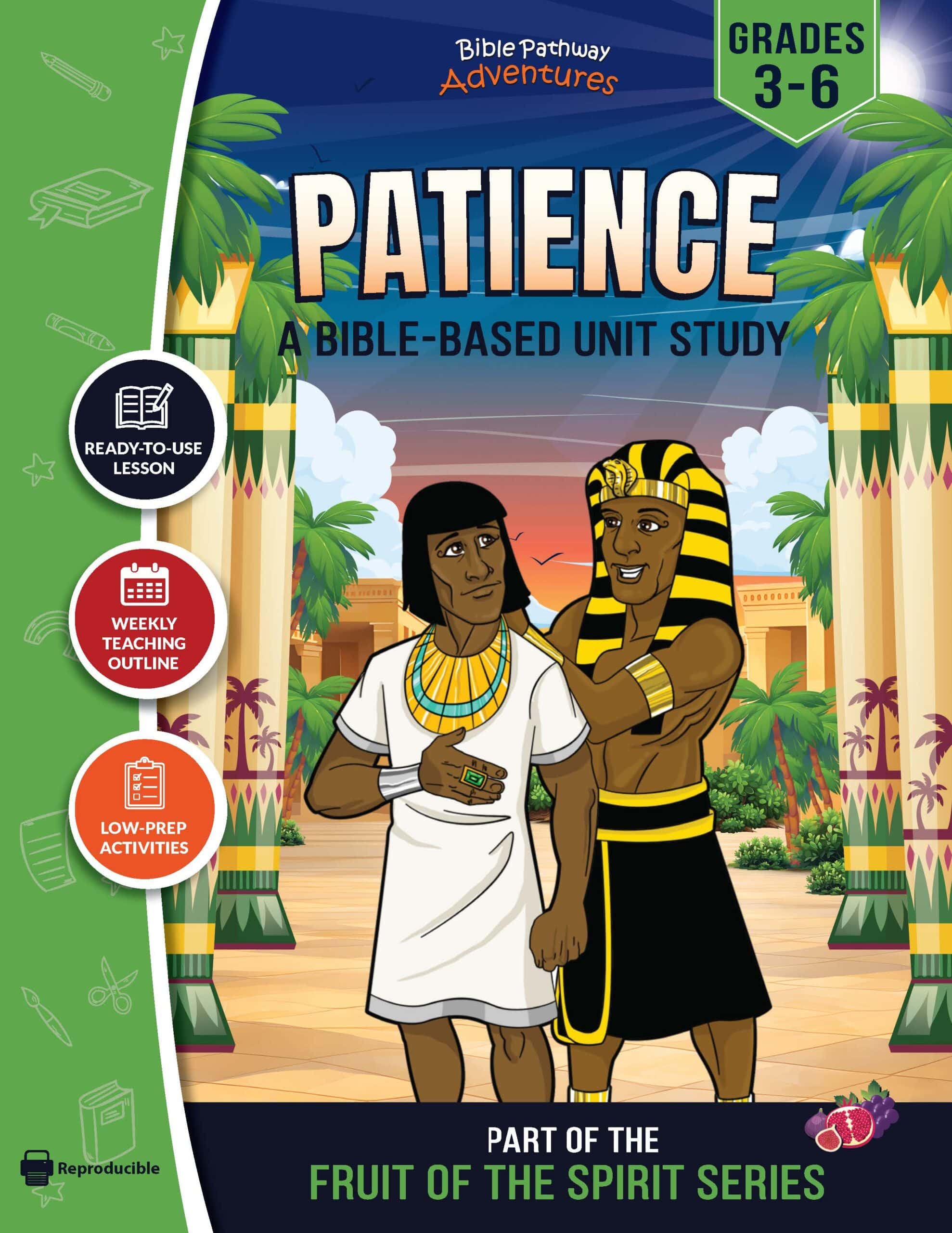 Patience: Fruit of the Spirit Study - Joseph