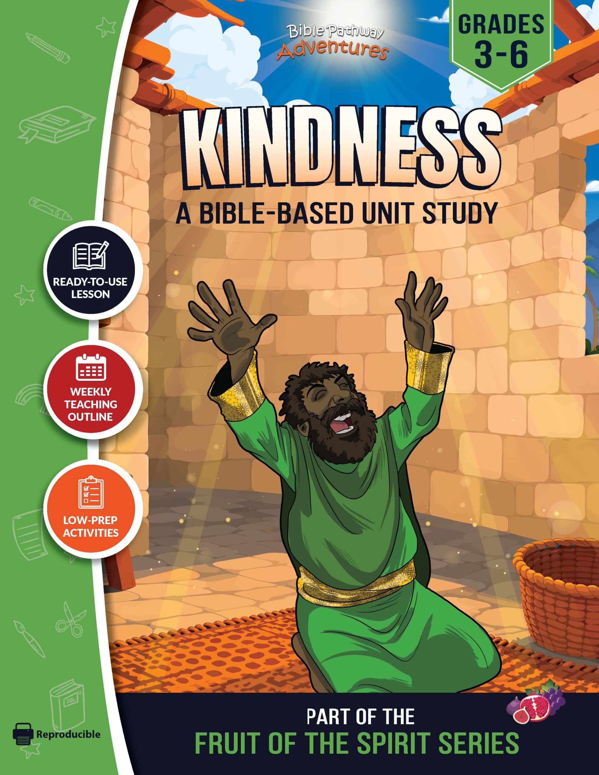 Kindness: Fruit of the Spirit Study
