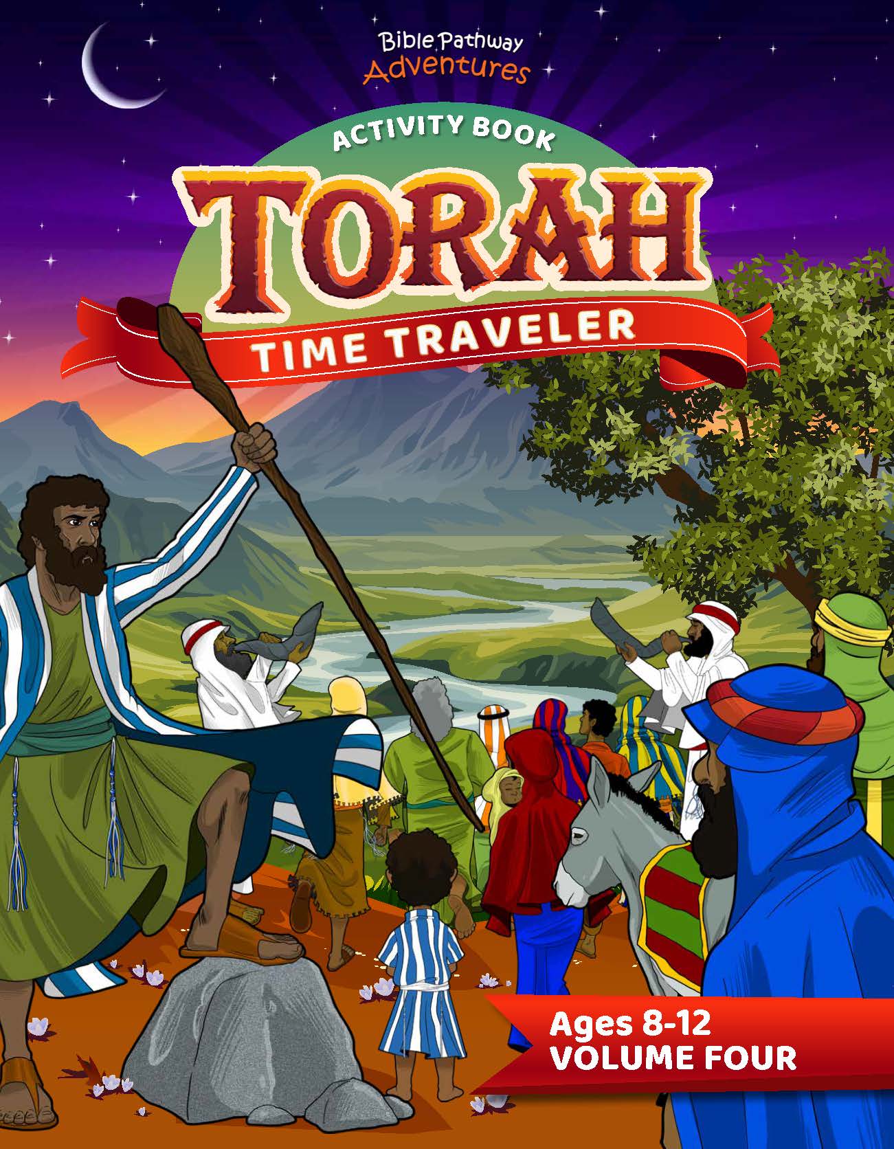 Torah Time Traveler Bible Curriculum (Volume 4)